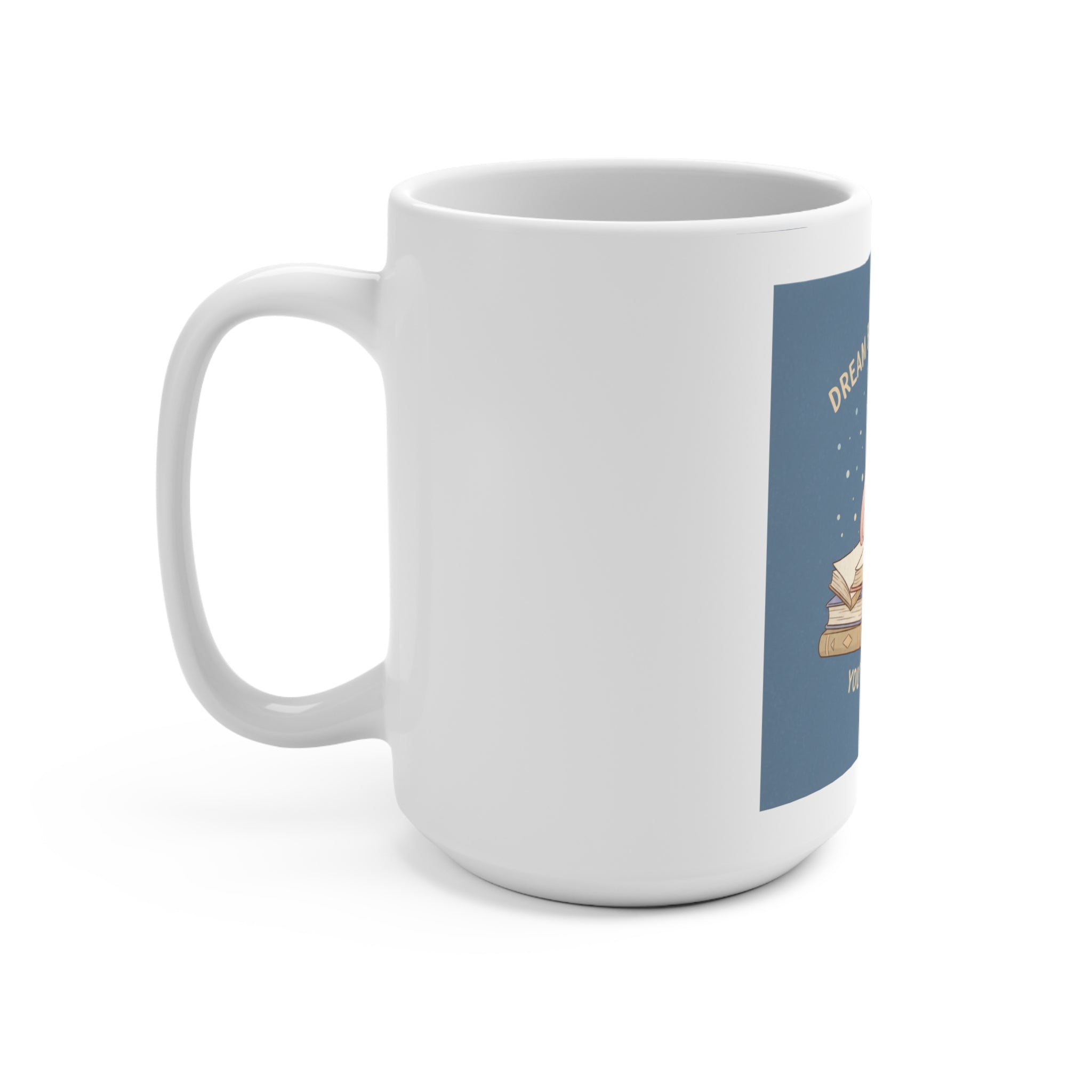 Bear Mug 15oz – Dream Big Study Hard