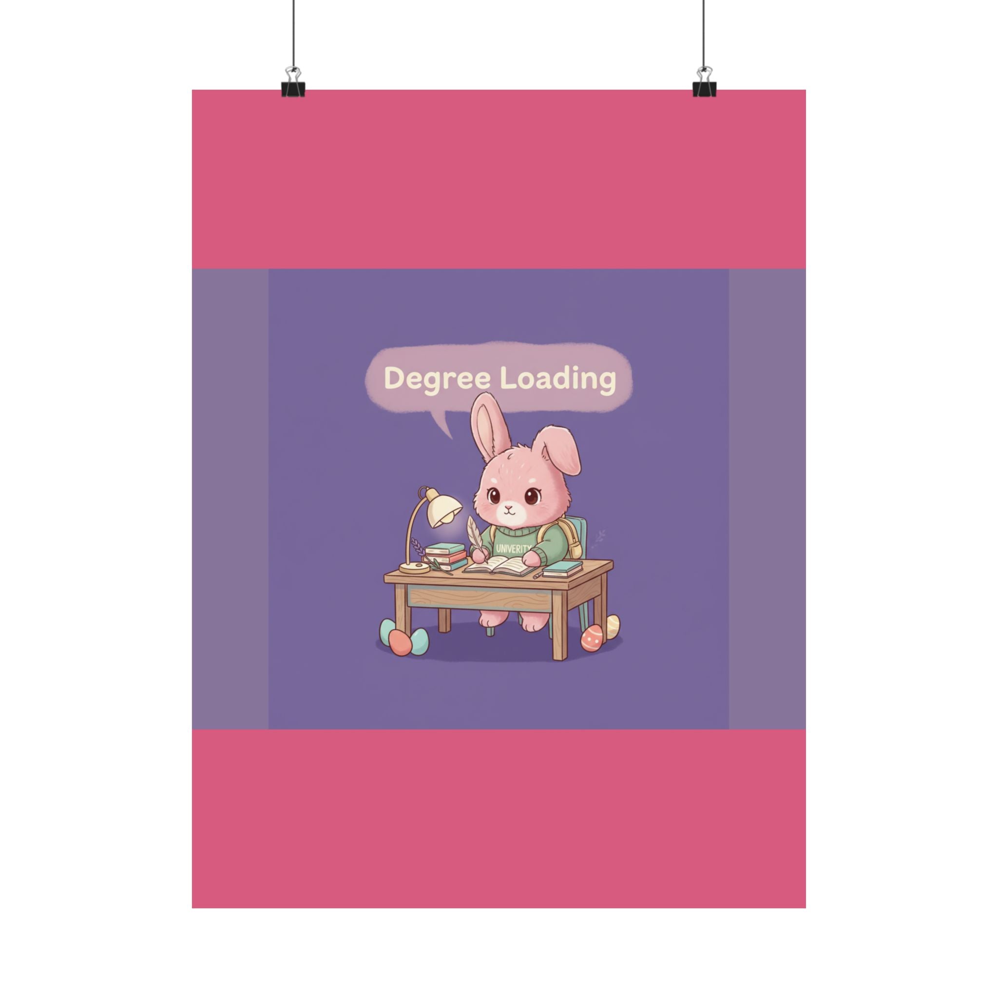 Bunny Poster – Degree Loading