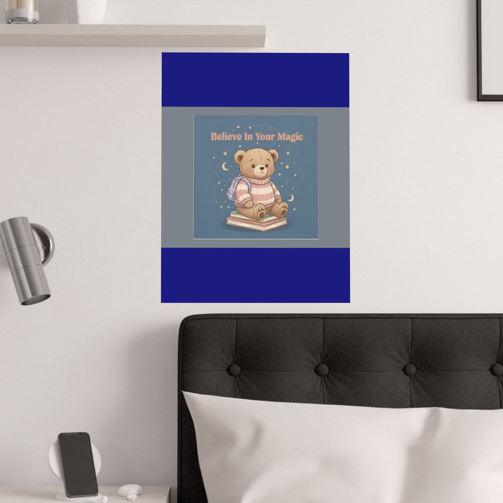 Bear Poster – Believe in Your Magic