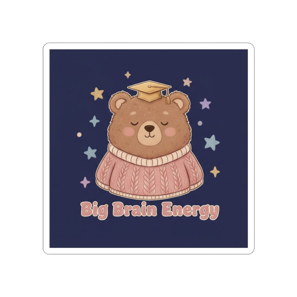 Bear Kiss-Cut Sticker – Big Brain Energy