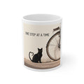 ONE STEP AT A TIME Cat Mug 11oz