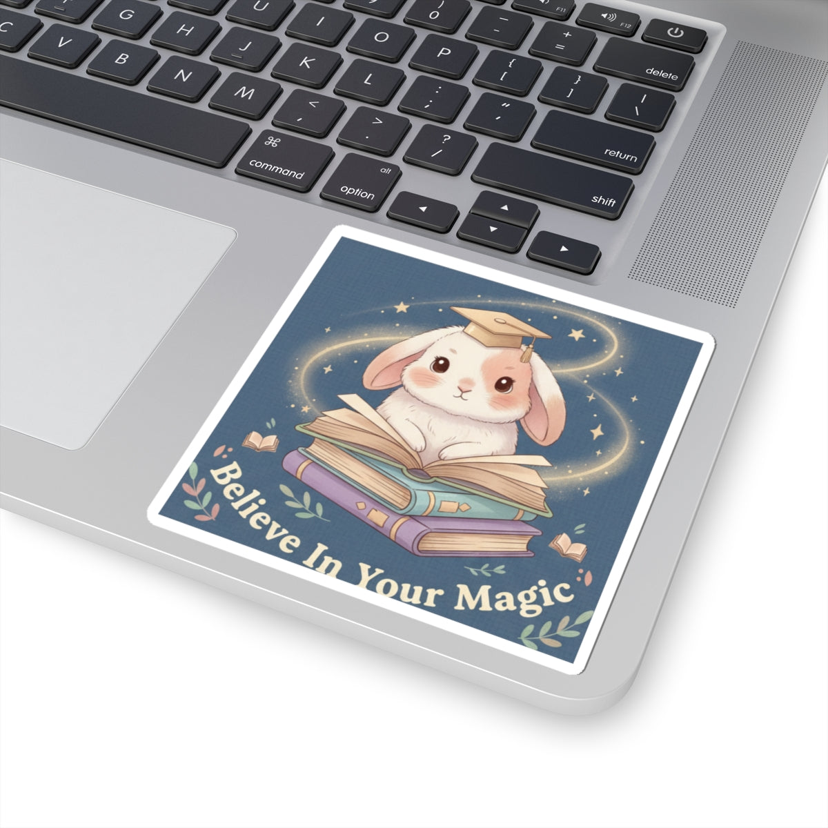 Bunny Kiss-Cut Sticker – Believe in Your Magic