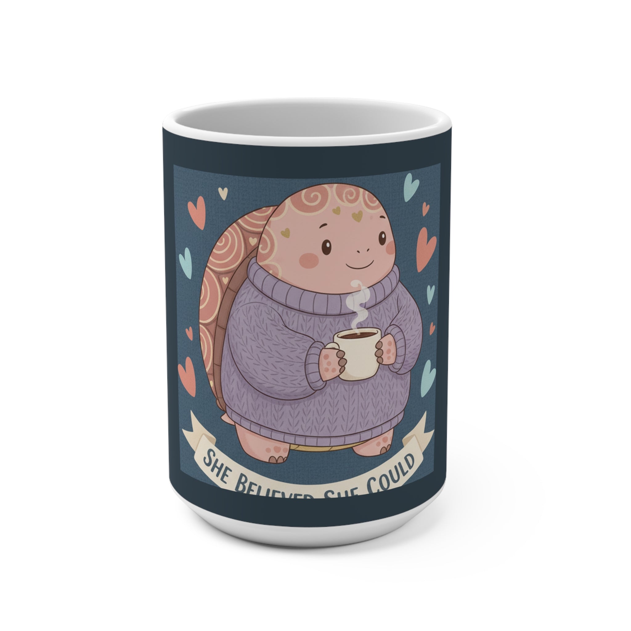 Turtle Mug 15oz – She Believed She Could