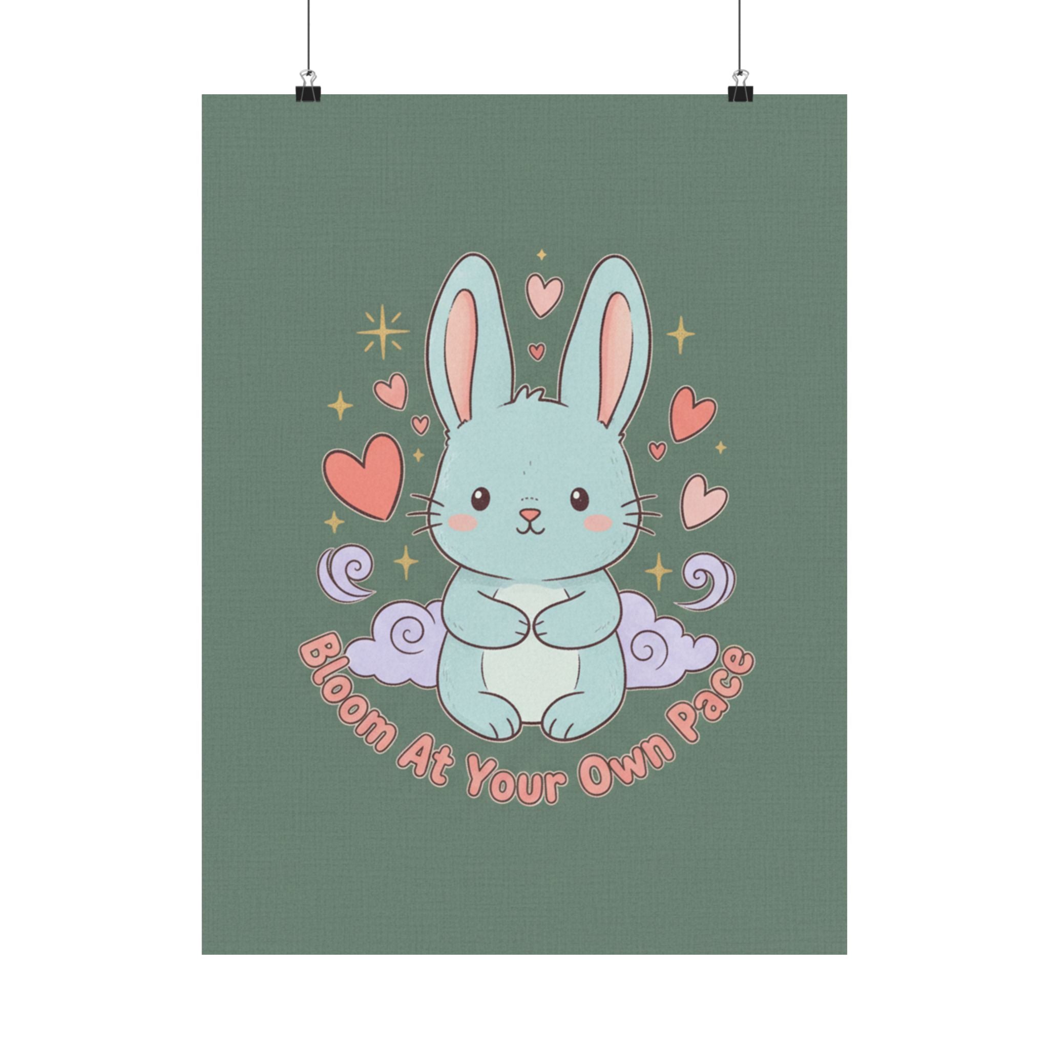 Bloom at Your Own Pace Poster