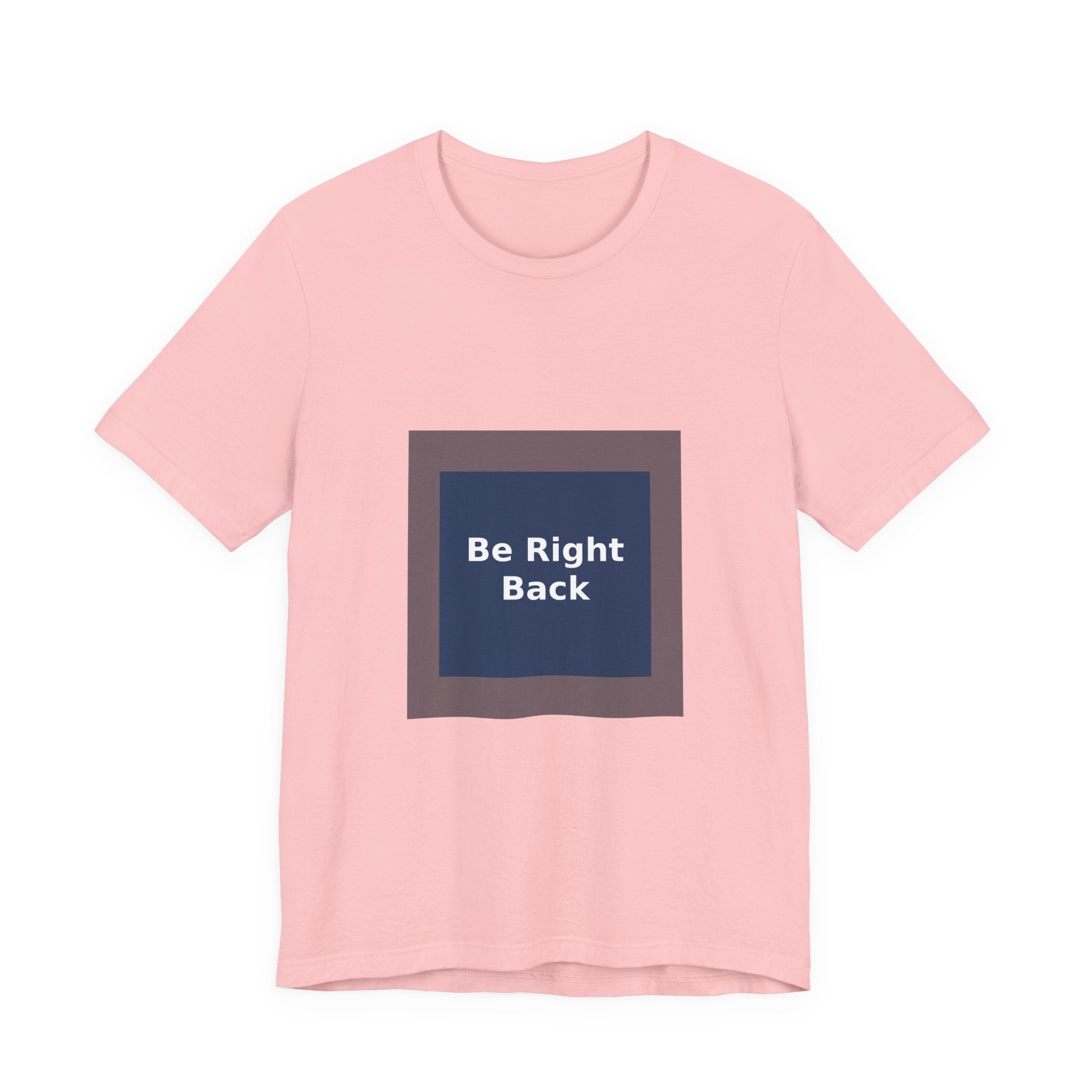 Be Right Back - KayKay Women Tee