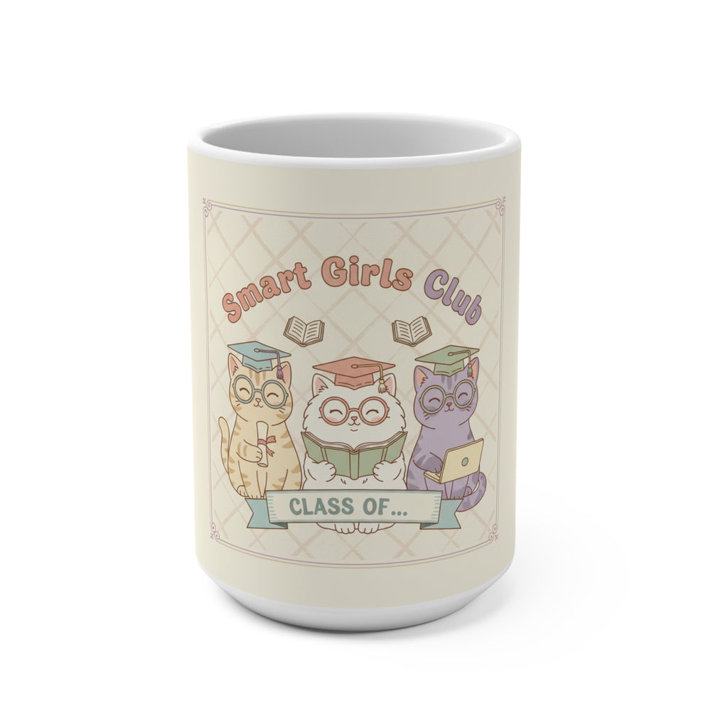 Smart Girls Club CLASS OF Cat Mug 15oz