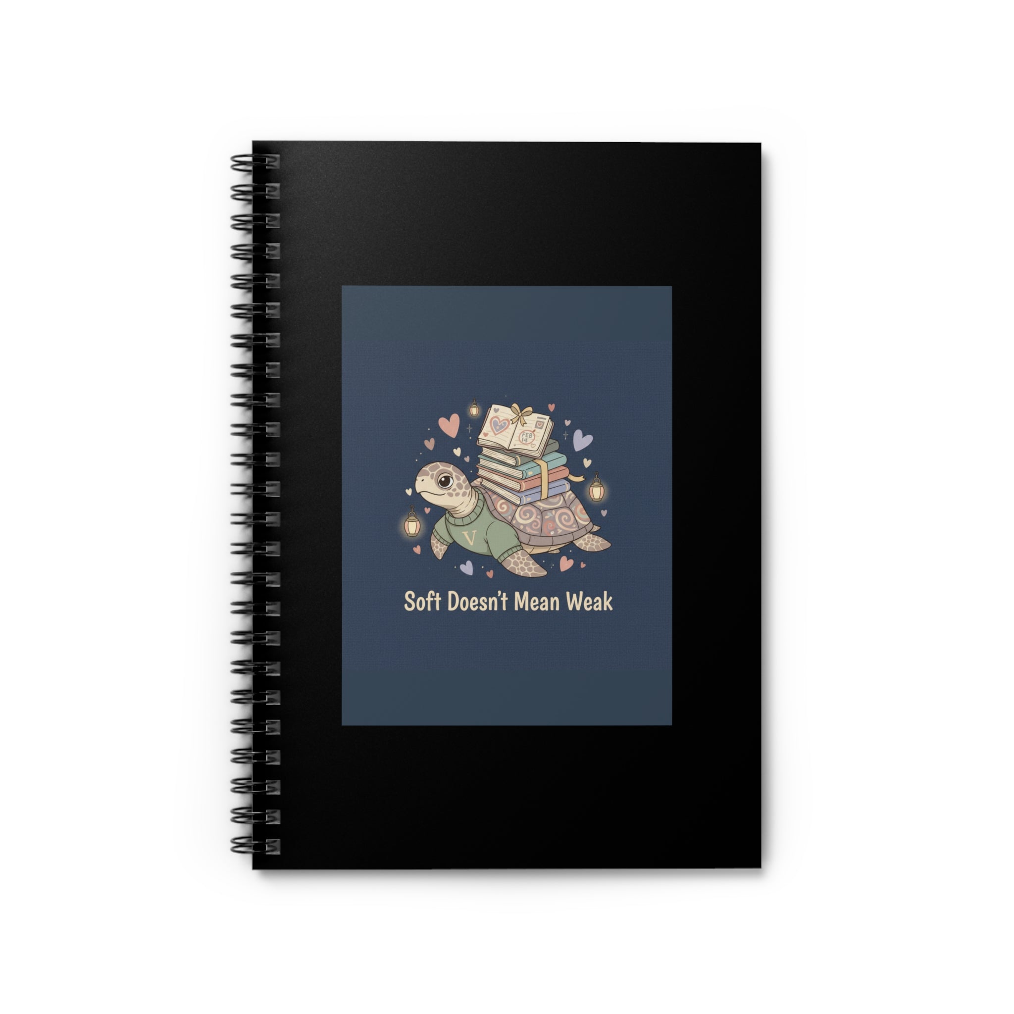 Soft Doesnt Mean Weak Turtle Spiral Notebook