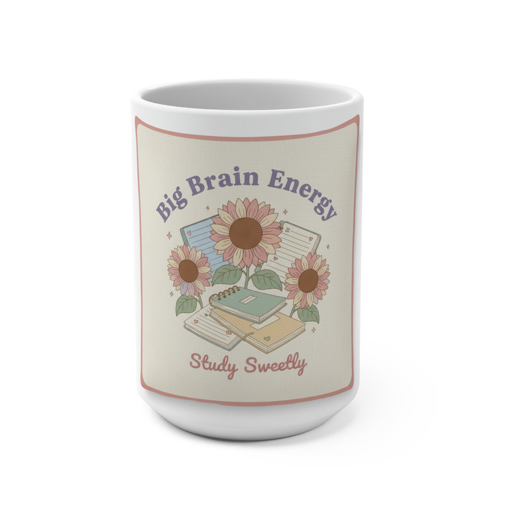 Big Brain Energy Mug 15oz