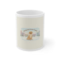 Making My Dreams Happen Dog Mug 11oz