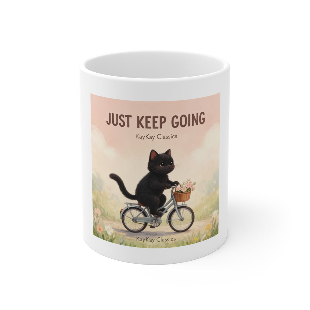 JUST KEEP GOING Mug 11oz