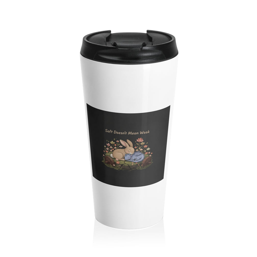 Dragon Travel Mug – Soft Doesnt Mean Weak