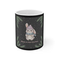 Bunny Mug 11oz – Bloom at Your Own Pace