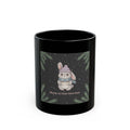 Bunny Black Mug 11oz – Bloom at Your Own Pace