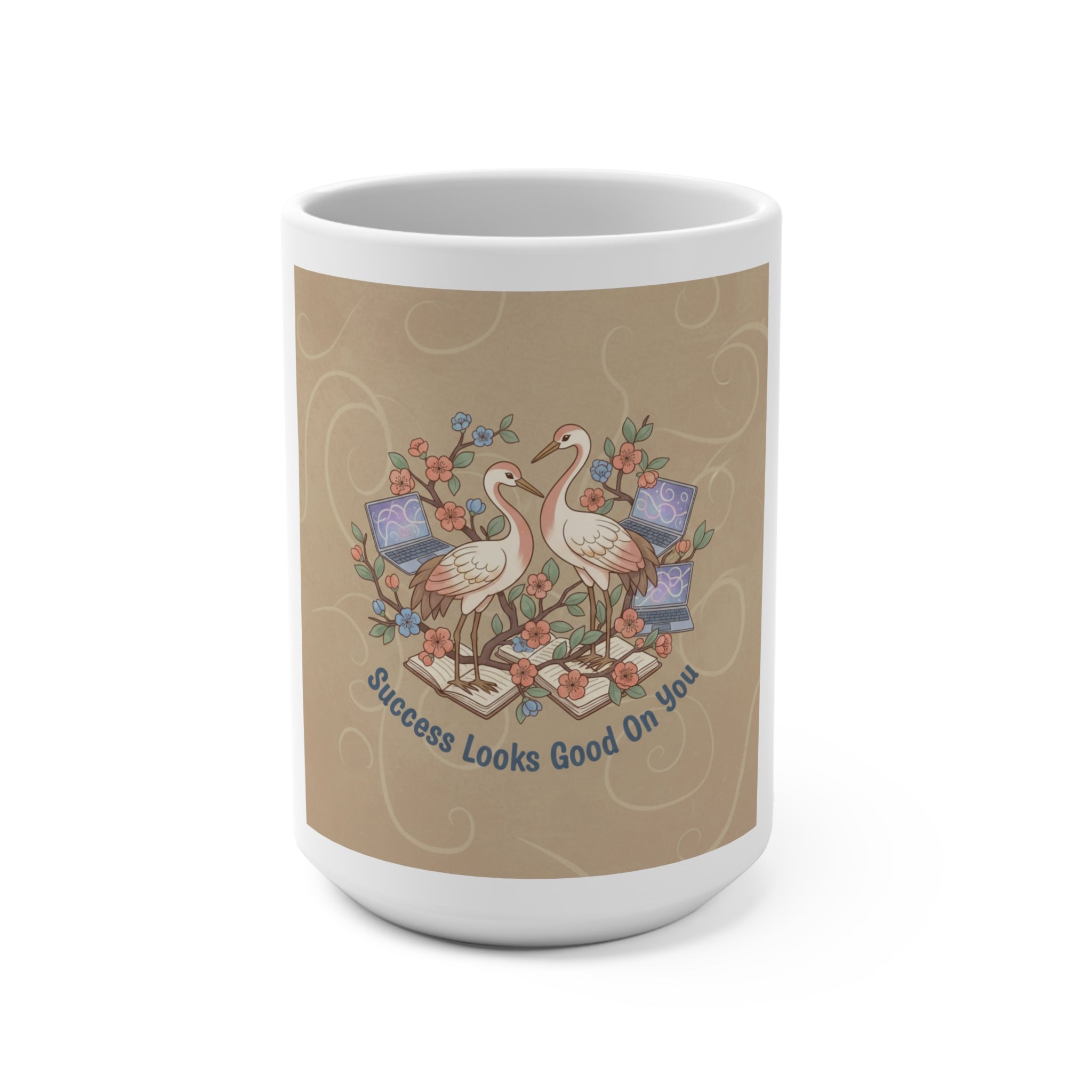 Success Looks Good On You Storks Mug 15oz