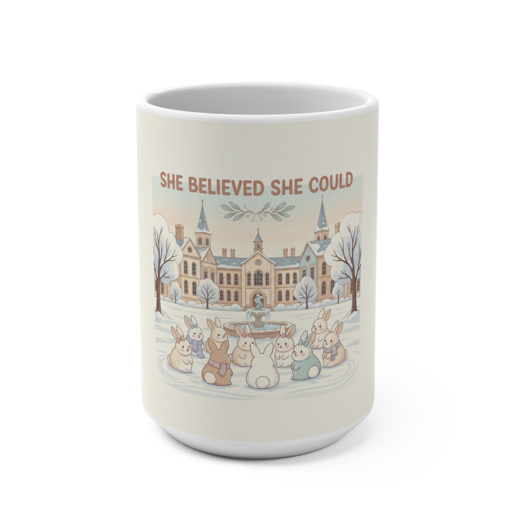 SHE BELIEVED SHE COULD Rabbit Mug 15oz