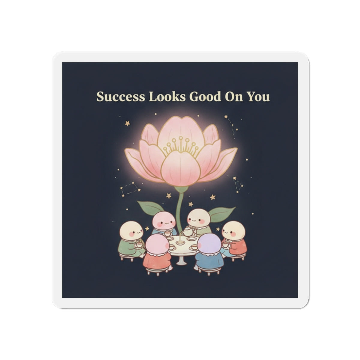Tiny Chibi Creatures Die-Cut Magnet – Success Looks Good on You