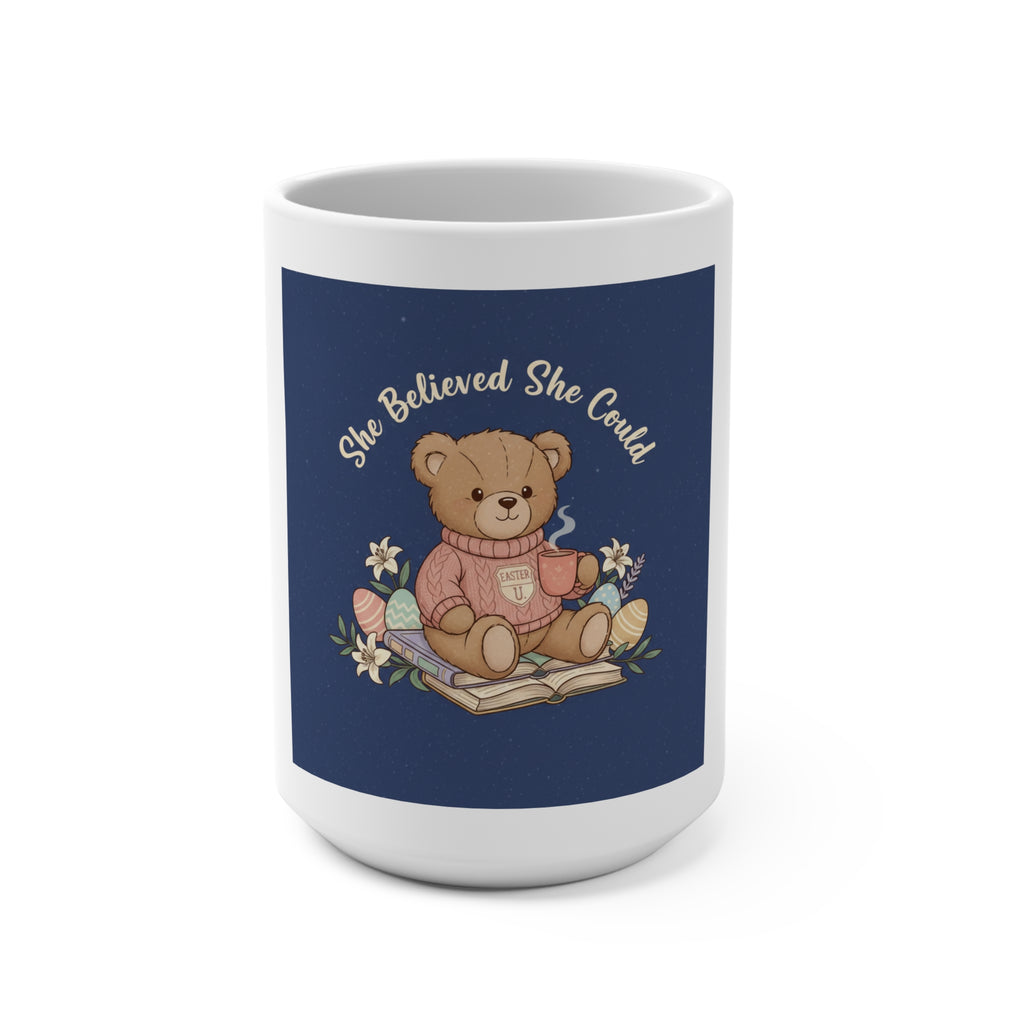 Bear Mug 15oz – She Believed She Could