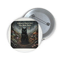 Cat Pin Button – Library Days Are the Best Days