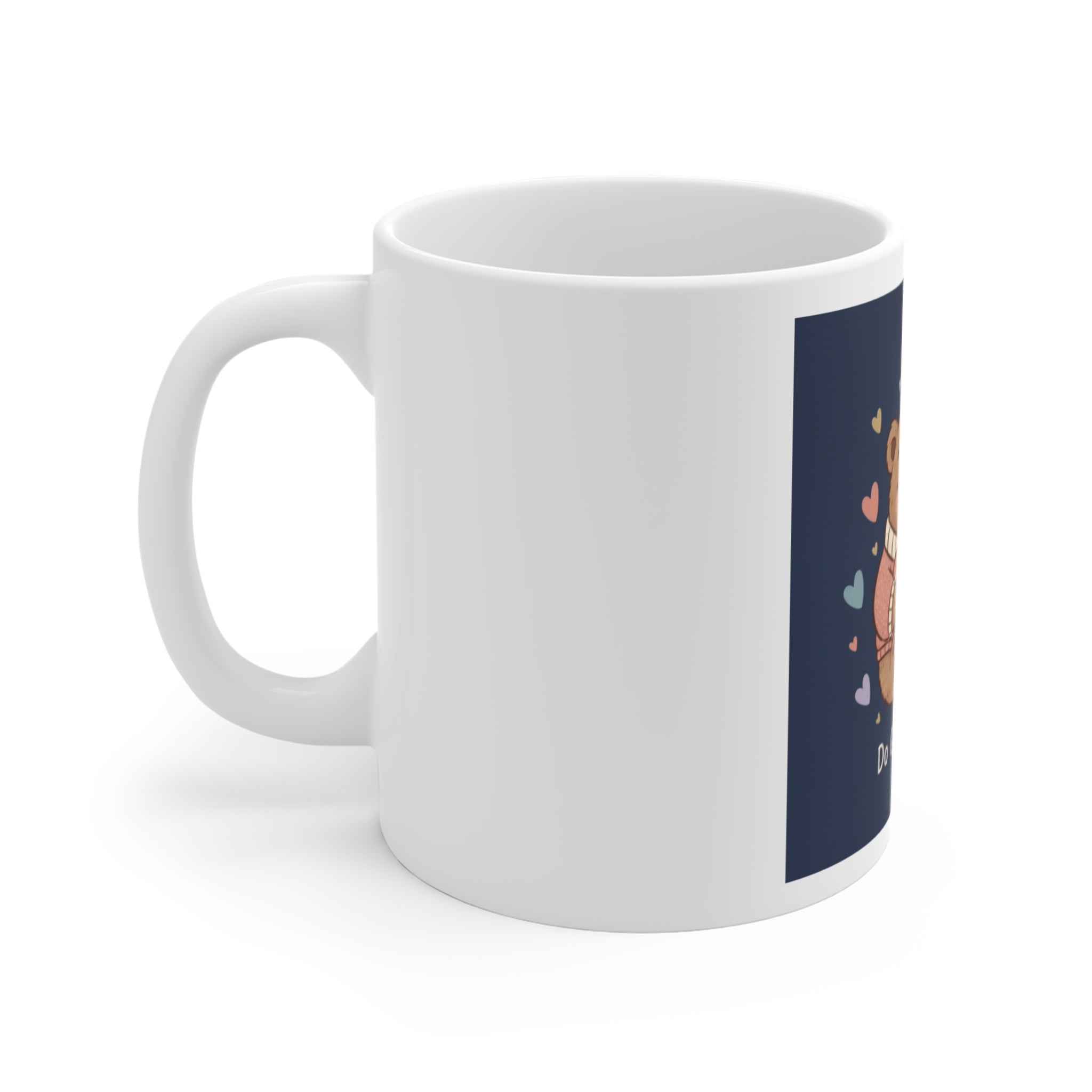 Bear Mug 11oz – Do Good Be Good