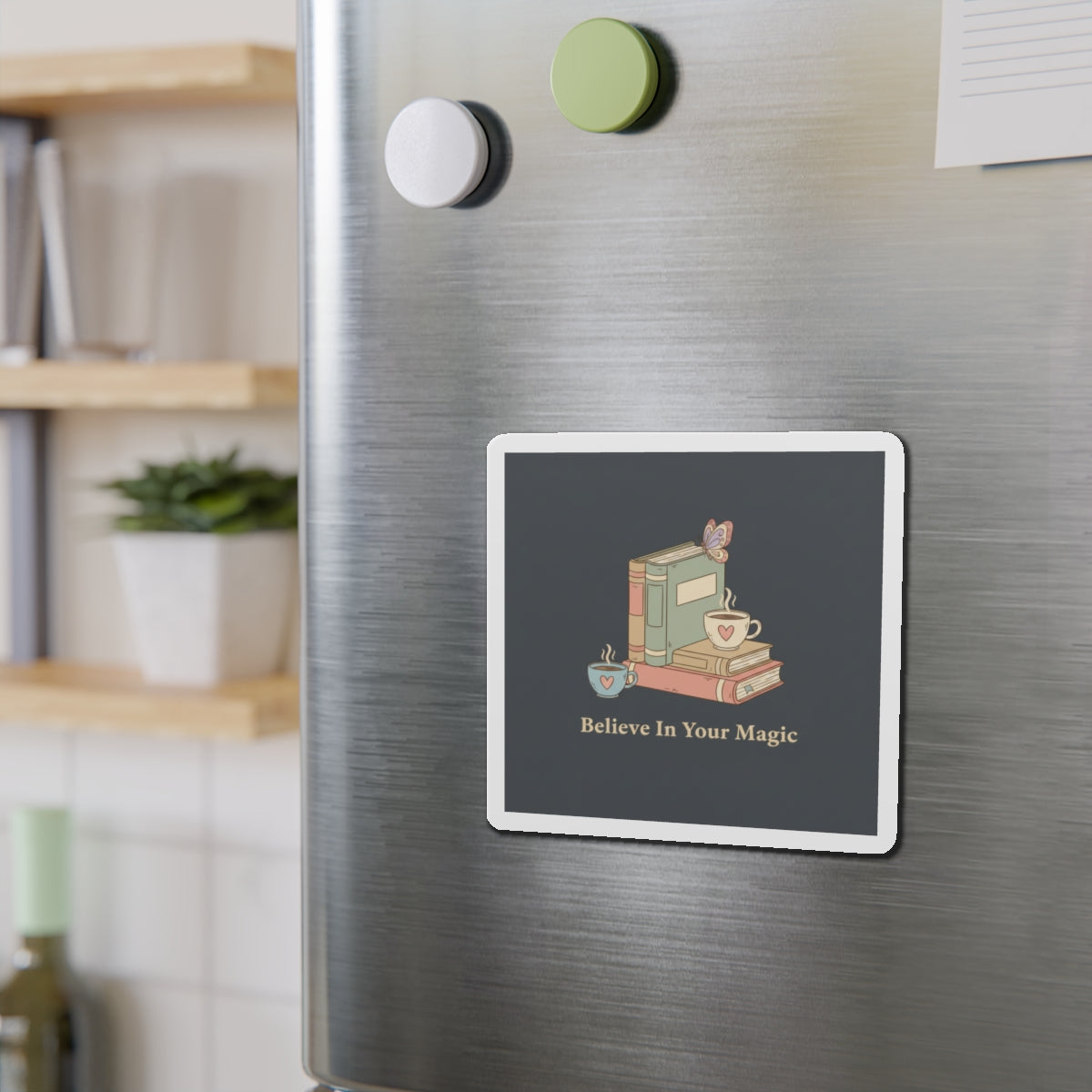 Butterfly Die-Cut Magnet – Believe in Your Magic