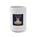 Bunny Mug 15oz – You Are Doing Better Than You Think