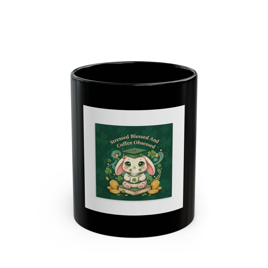Stressed Blessed and Coffee Obsessed Black Mug 11oz