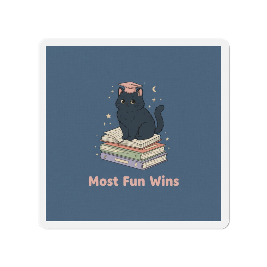 Black Cat Die-Cut Magnet – Most Fun Wins