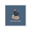 Black Cat Die-Cut Magnet – Most Fun Wins