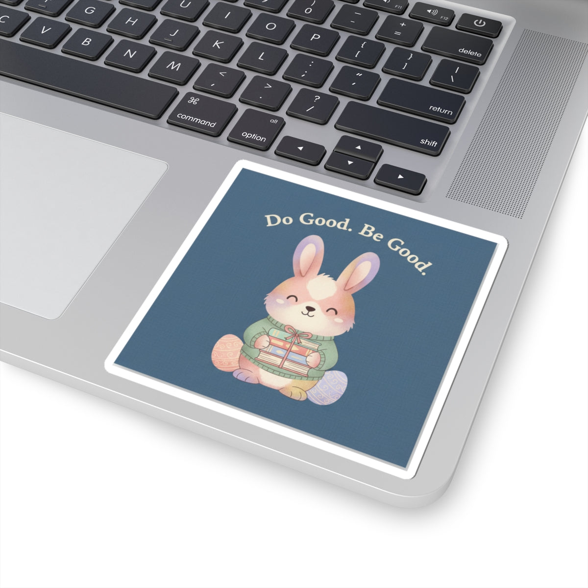 Bunny Kiss-Cut Sticker – Do Good Be Good