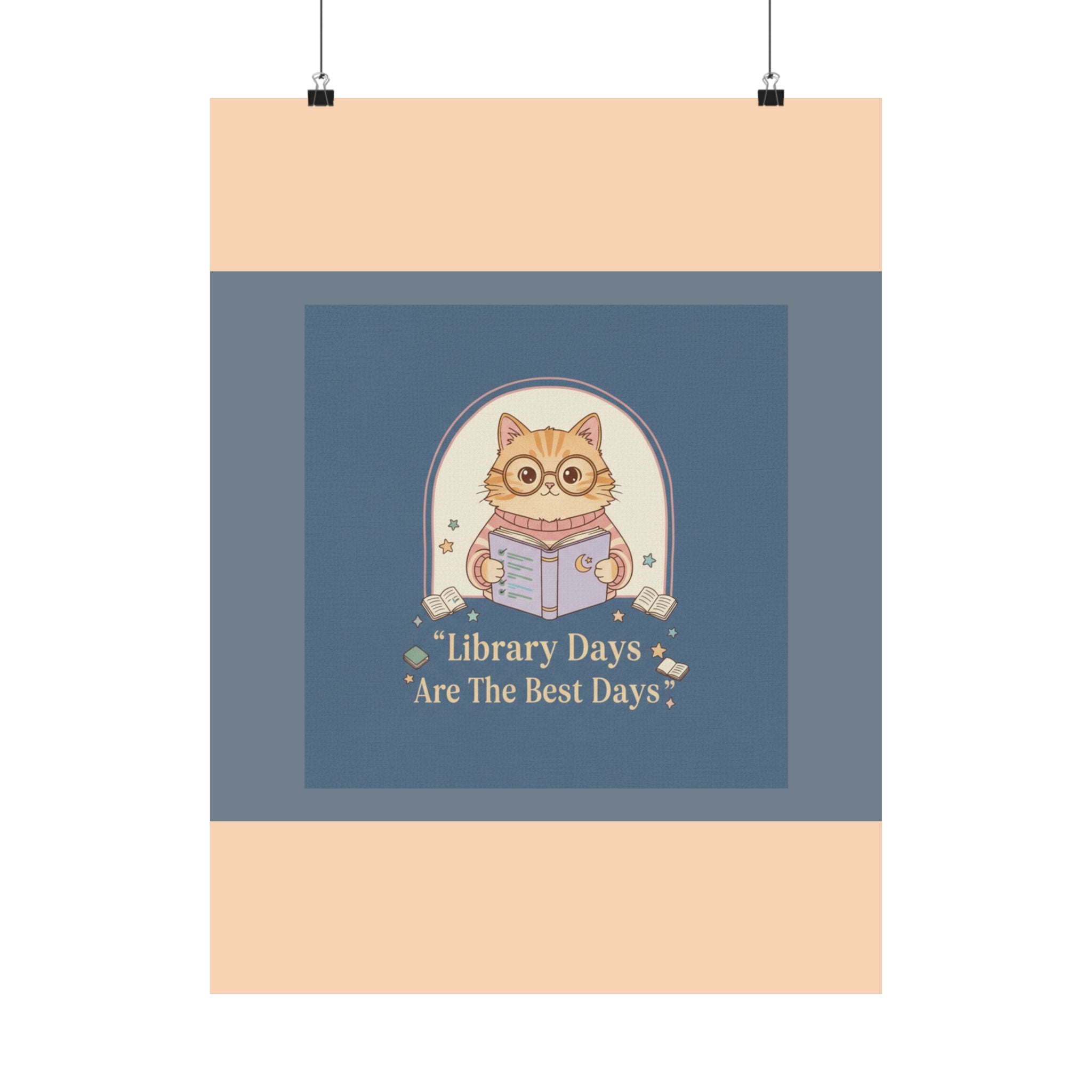 Cat Poster – Library Days Are the Best Days