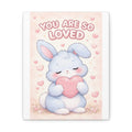 YOU ARE SO LOVED Canvas