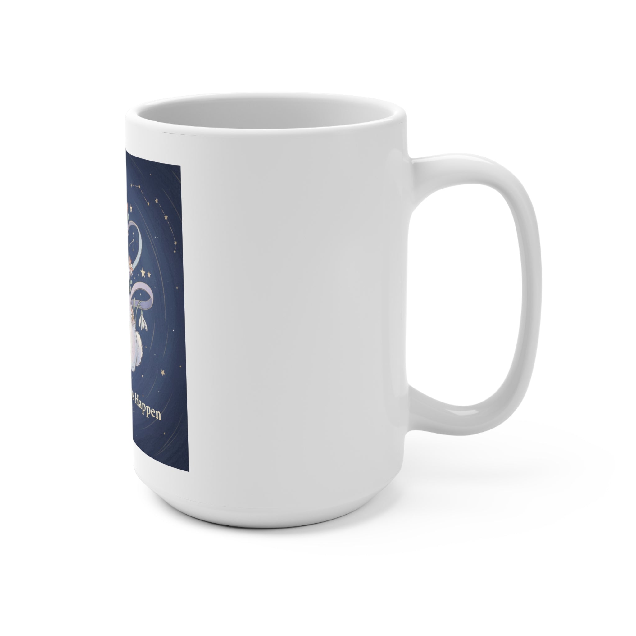 Making My Dreams Happen Rabbit Mug 15oz