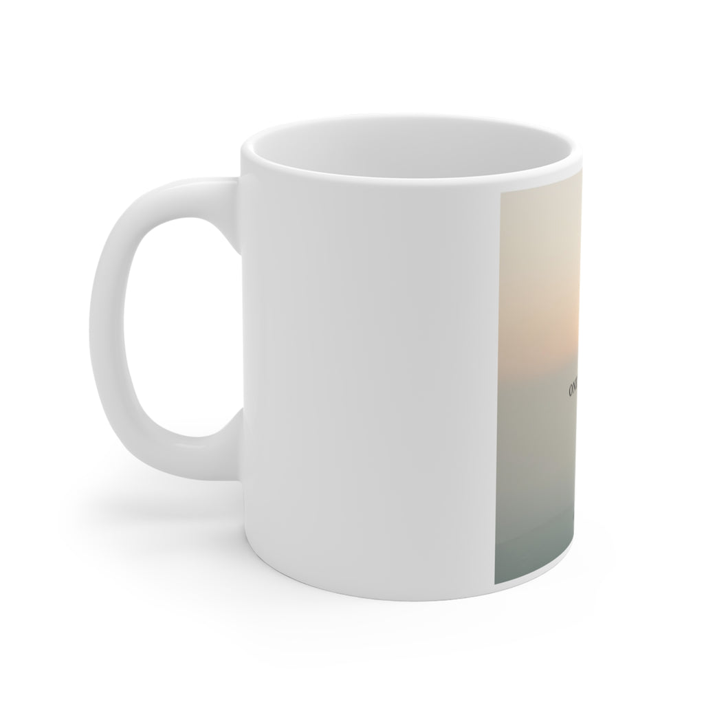 ONE DAY AT A TIME Mug 11oz