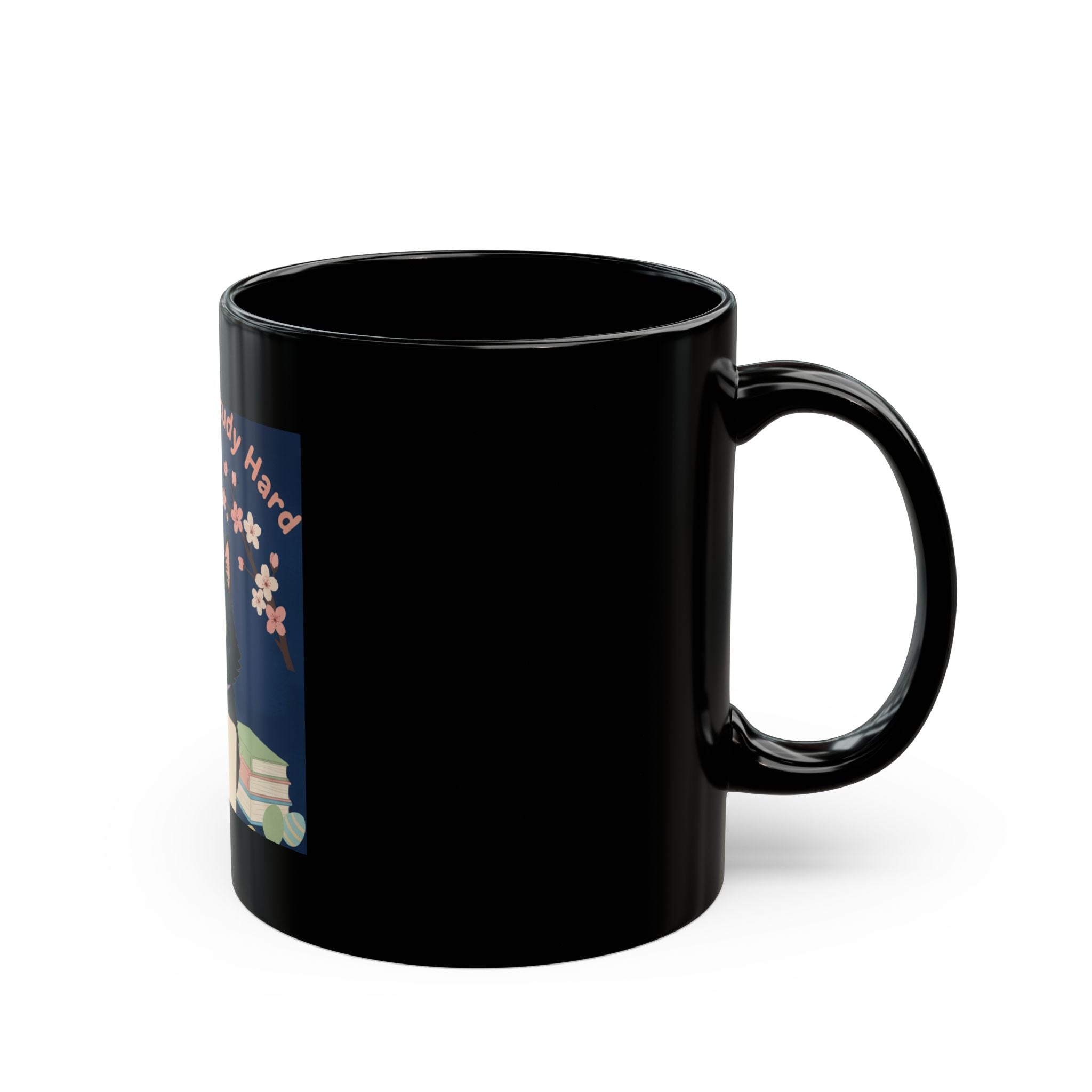 Black Cat Black Mug 11oz – Dream Big Study Hard