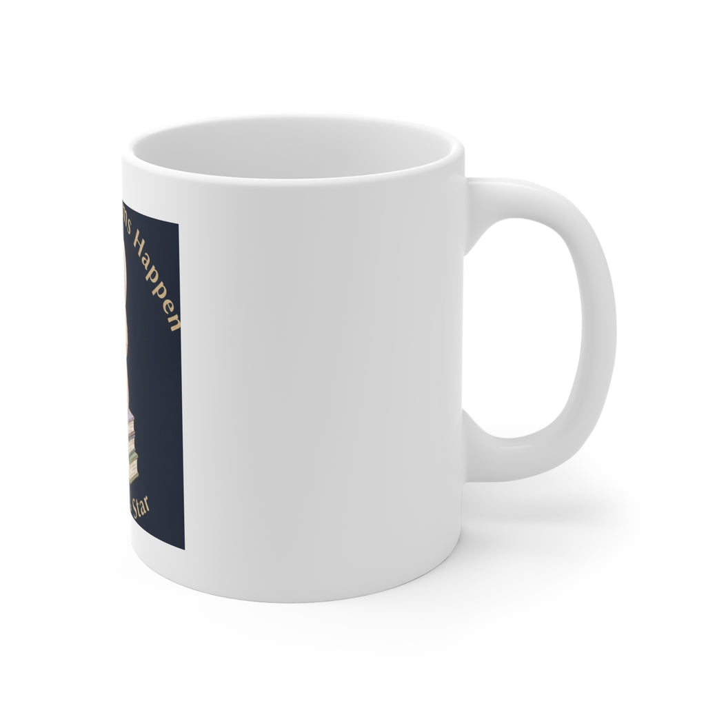 Bunny Mug 11oz – Making My Dreams Happen Mamas Little Sta