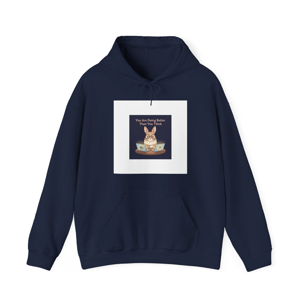 Bunny Hoodie – You Are Doing Better Than You Think