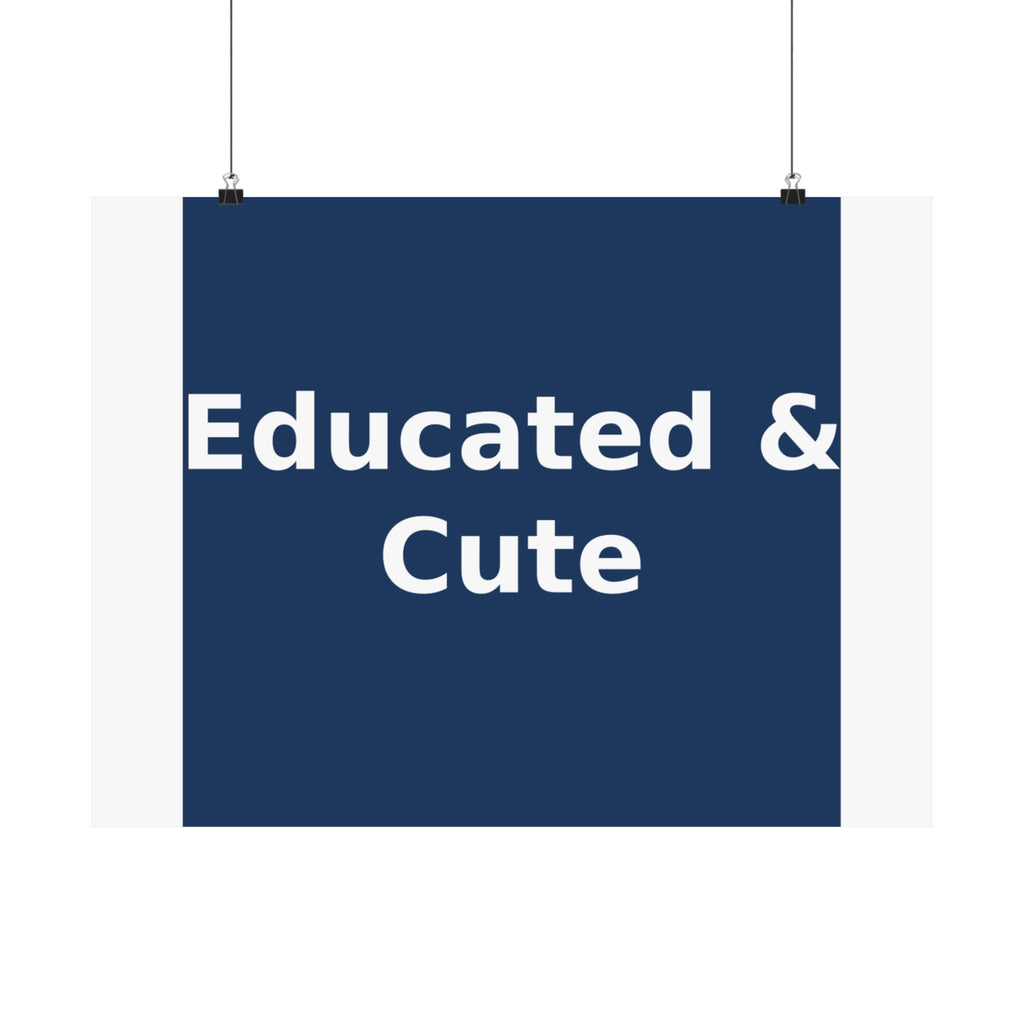 Educated & Cute - KayKay Poster