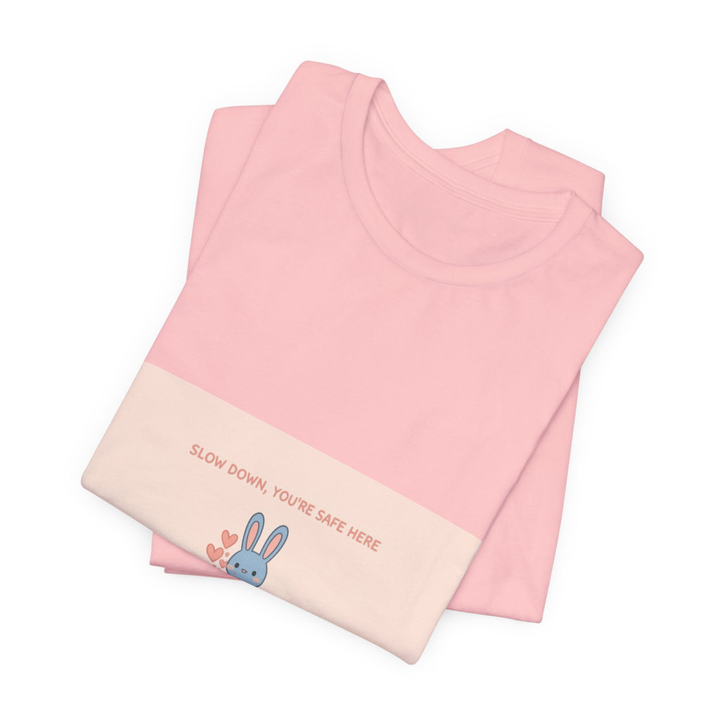 "SLOW DOWN, YOU'RE SAFE HERE" Black Cat Women Tee | College Girl Gift | Fashion | KayKay Classics