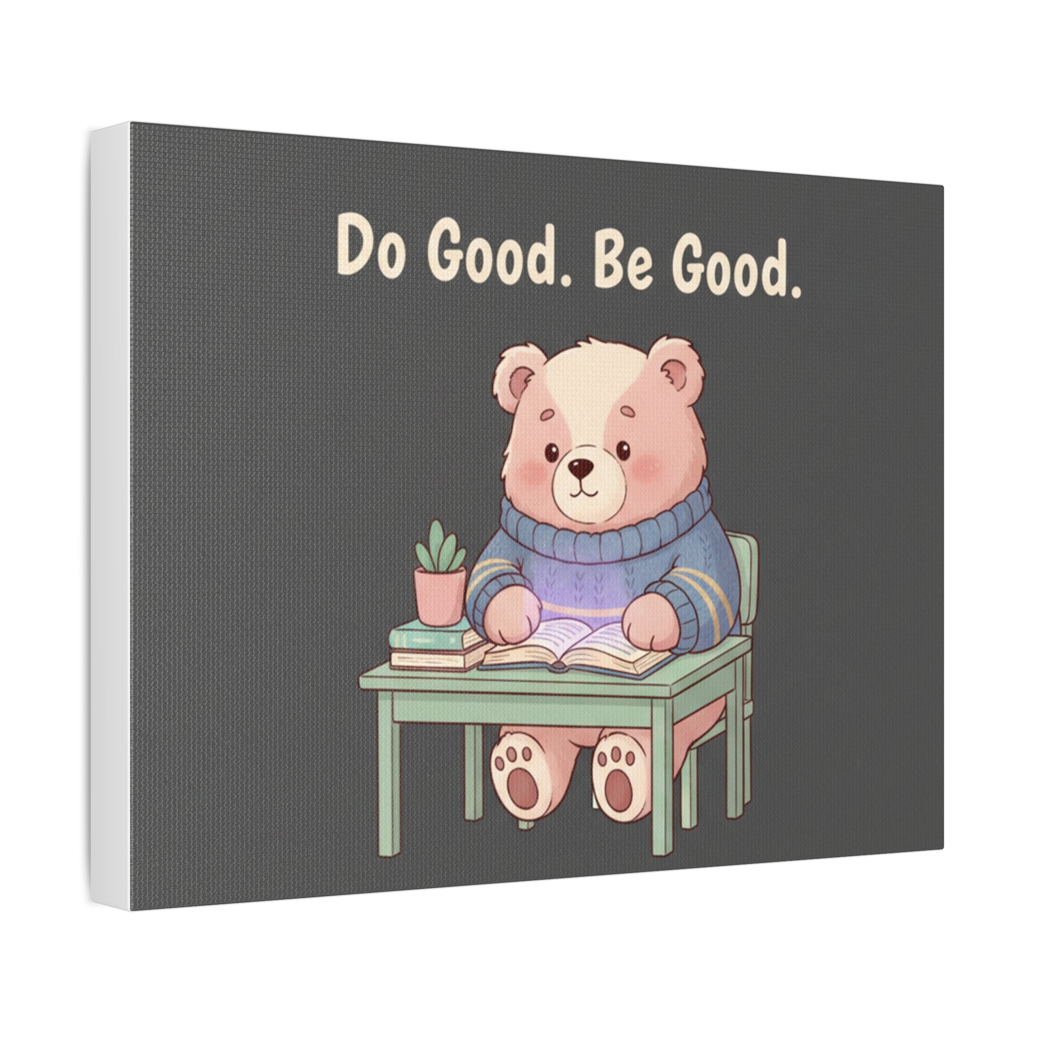 Bear Canvas Print – Do Good Be Good