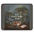Fox Mouse Pad – Soft Doesnt Mean Weak