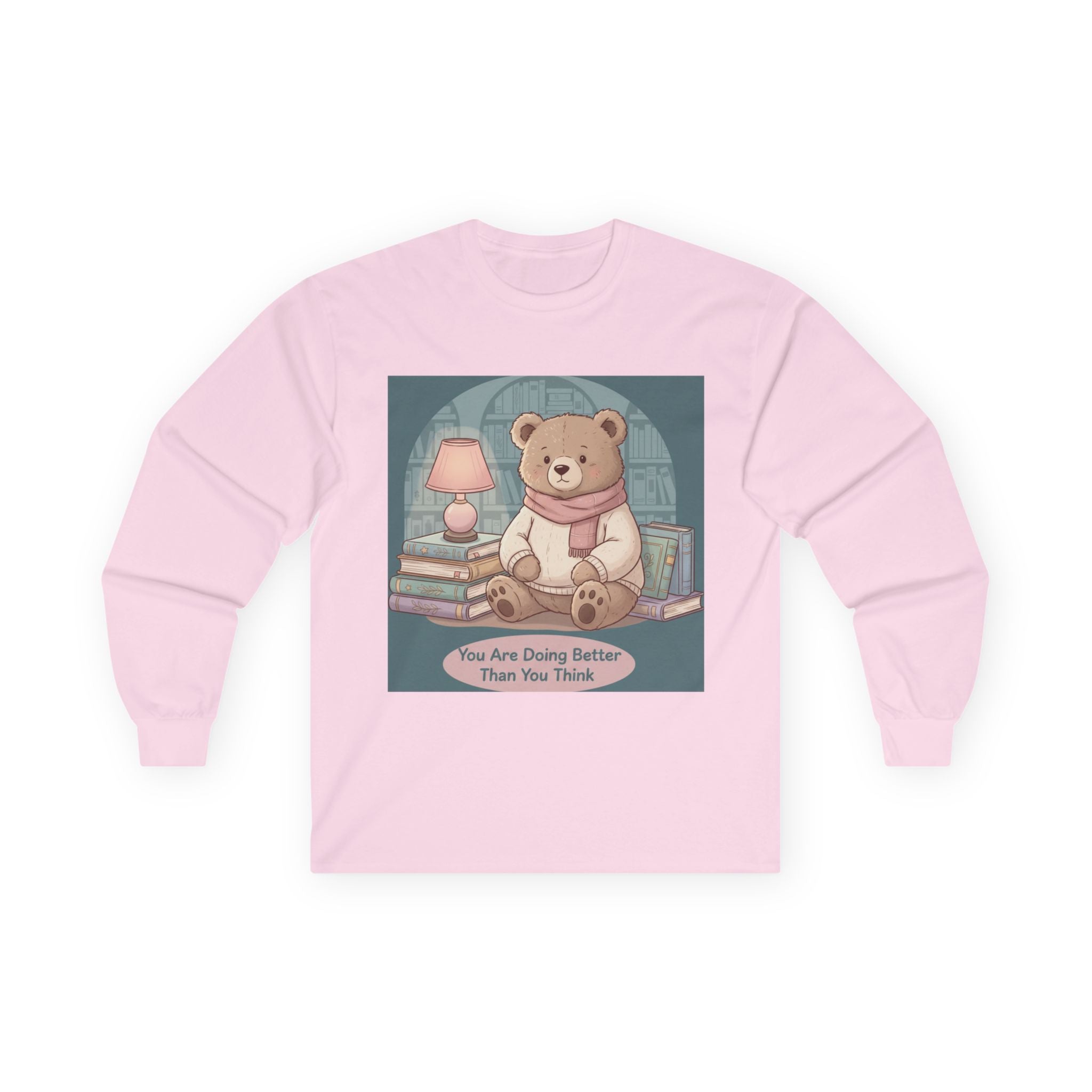 Bear Long Sleeve Tee – You Are Doing Better Than You Think