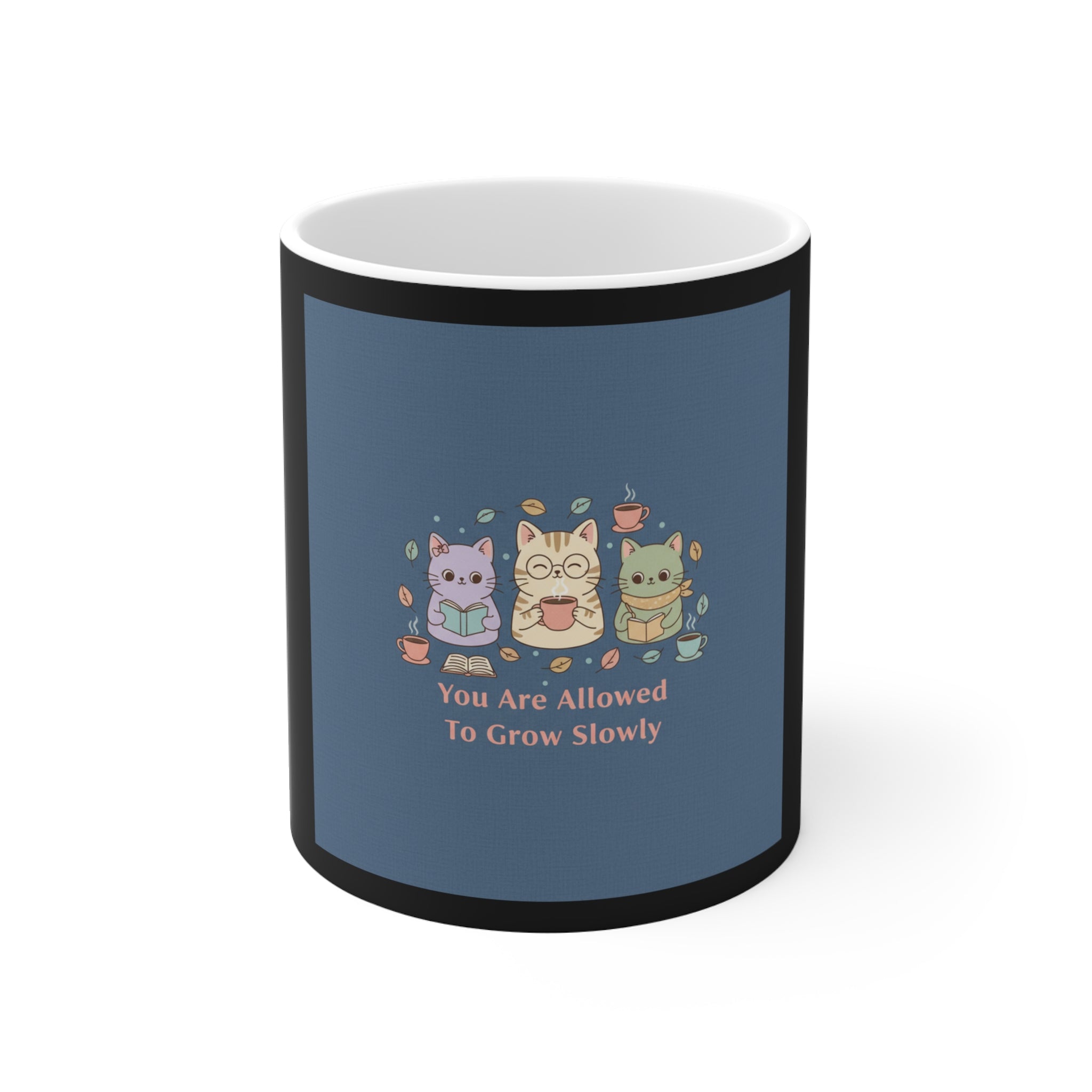 Cats With Glasses Mug 11oz – You Are Allowed to Grow Slowly
