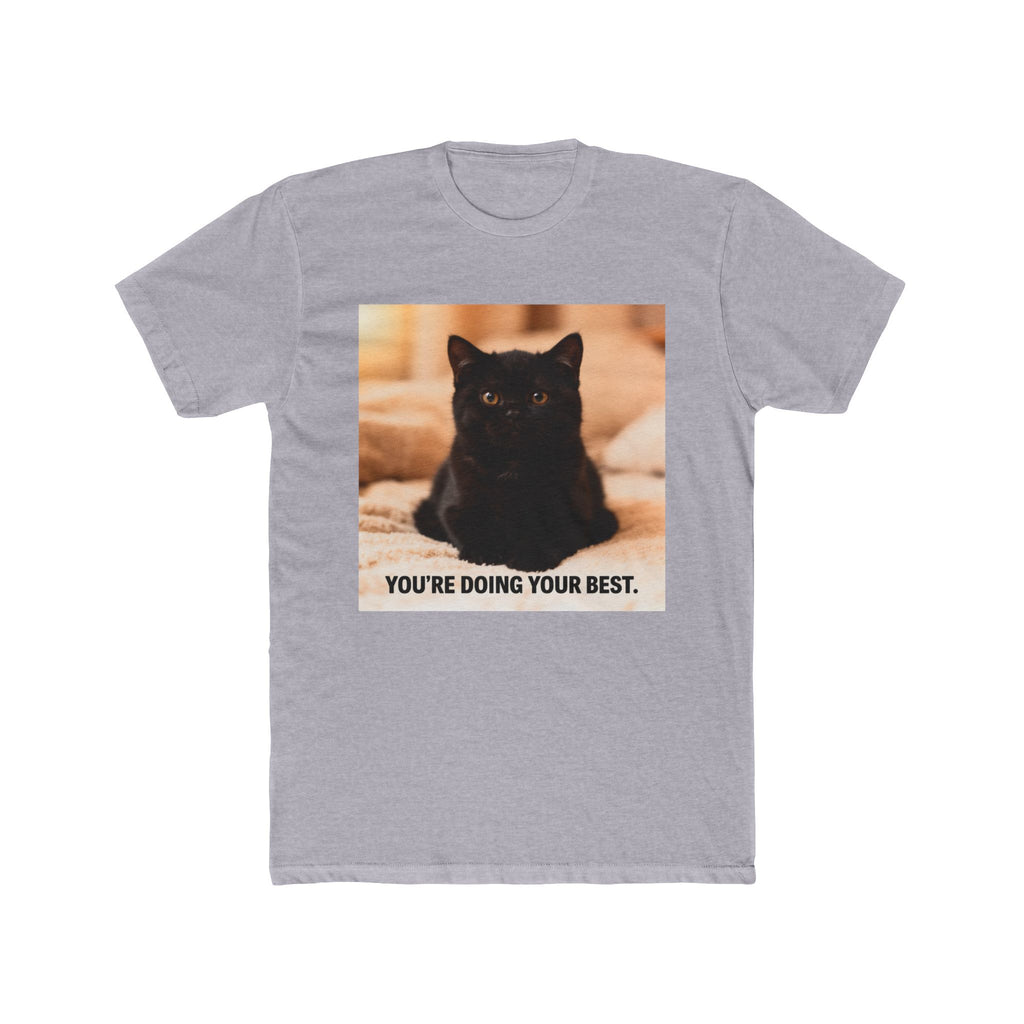 YOURE DOING YOUR BEST Cat Unisex Tee