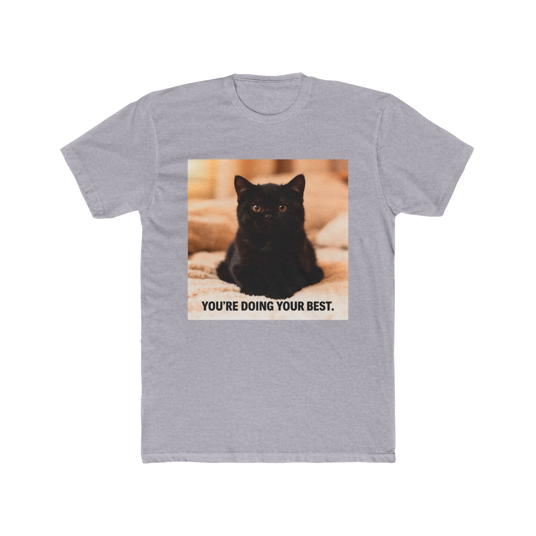 YOURE DOING YOUR BEST Cat Unisex Tee