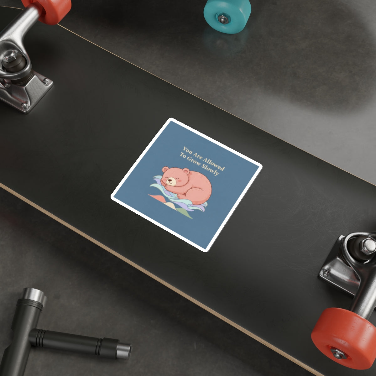Bear Die-Cut Sticker – You Are Allowed to Grow Slowly