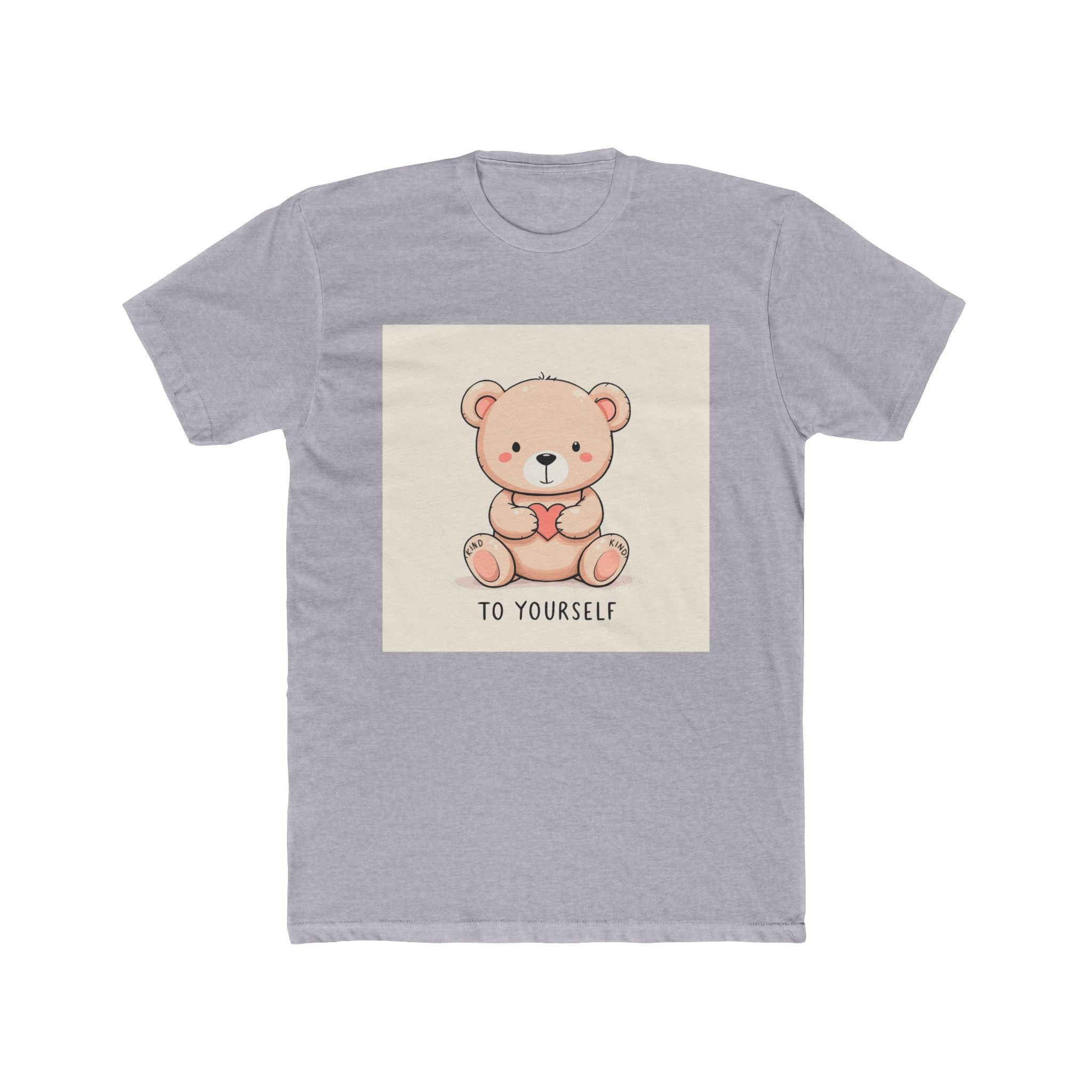 TO YOURSELF Bear Unisex Tee