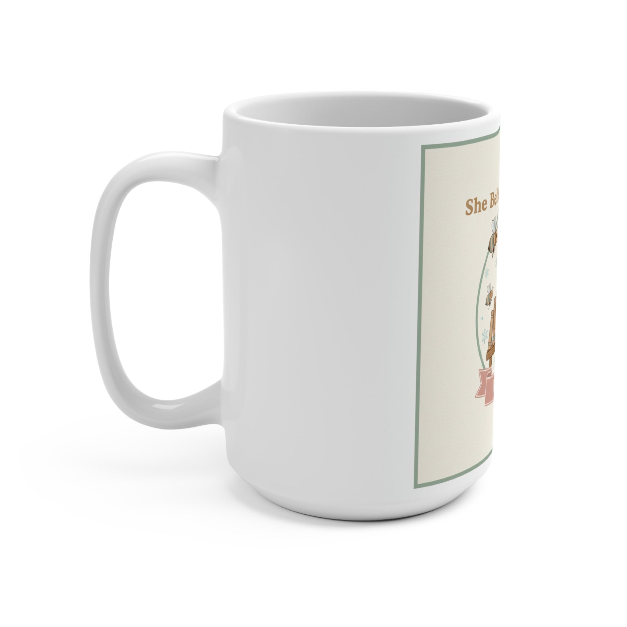 She Believed She Could Bees Mug 15oz