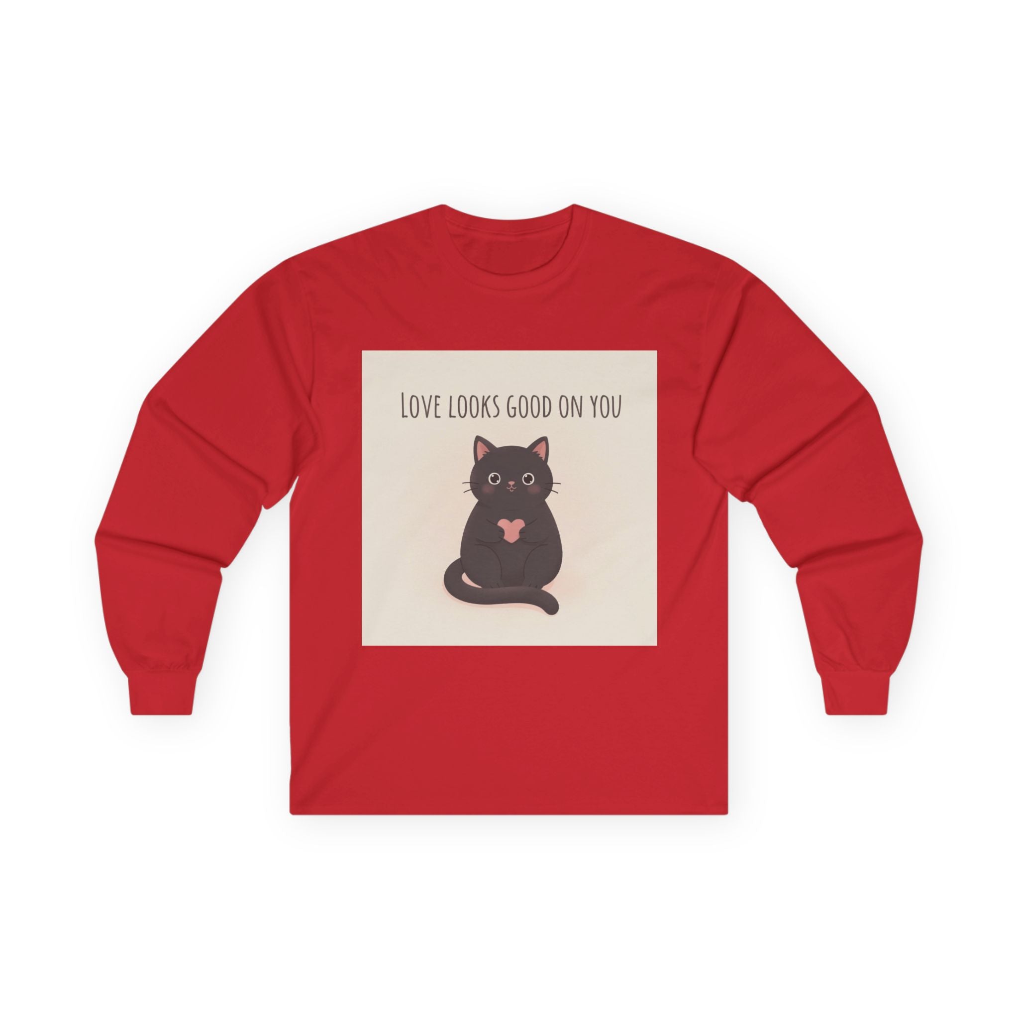 Love looks good on you Long Sleeve Tee
