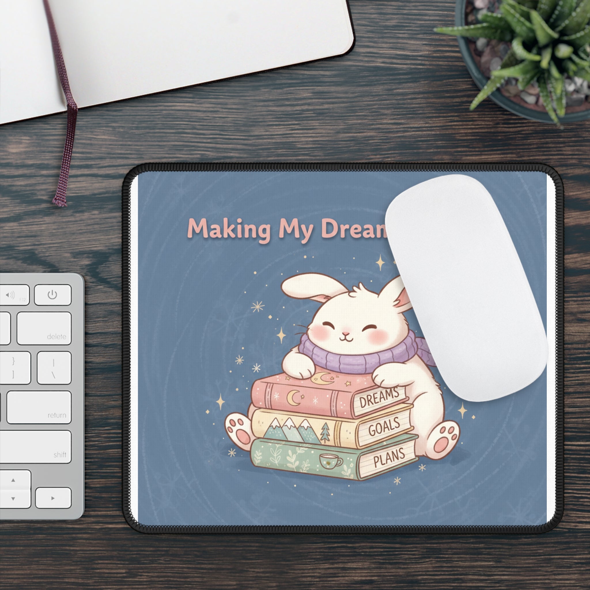 Rabbit Mouse Pad – Making My Dreams Happen