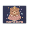 Bear Canvas Print – Big Brain Energy